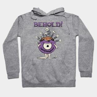 BEHOLD! Hoodie